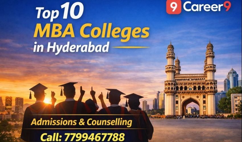 Top 10 MBA Colleges in Hyderabad Career9 B Schools Contact 7799467788